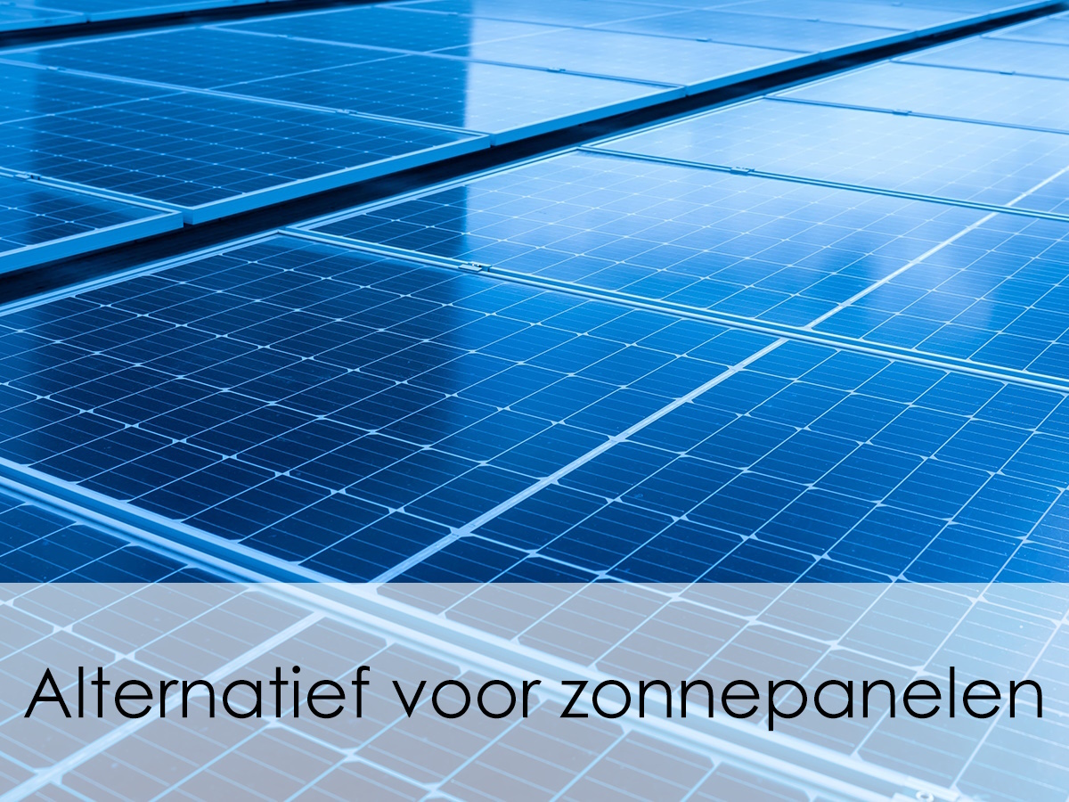 alternatief voor zonnepanelen