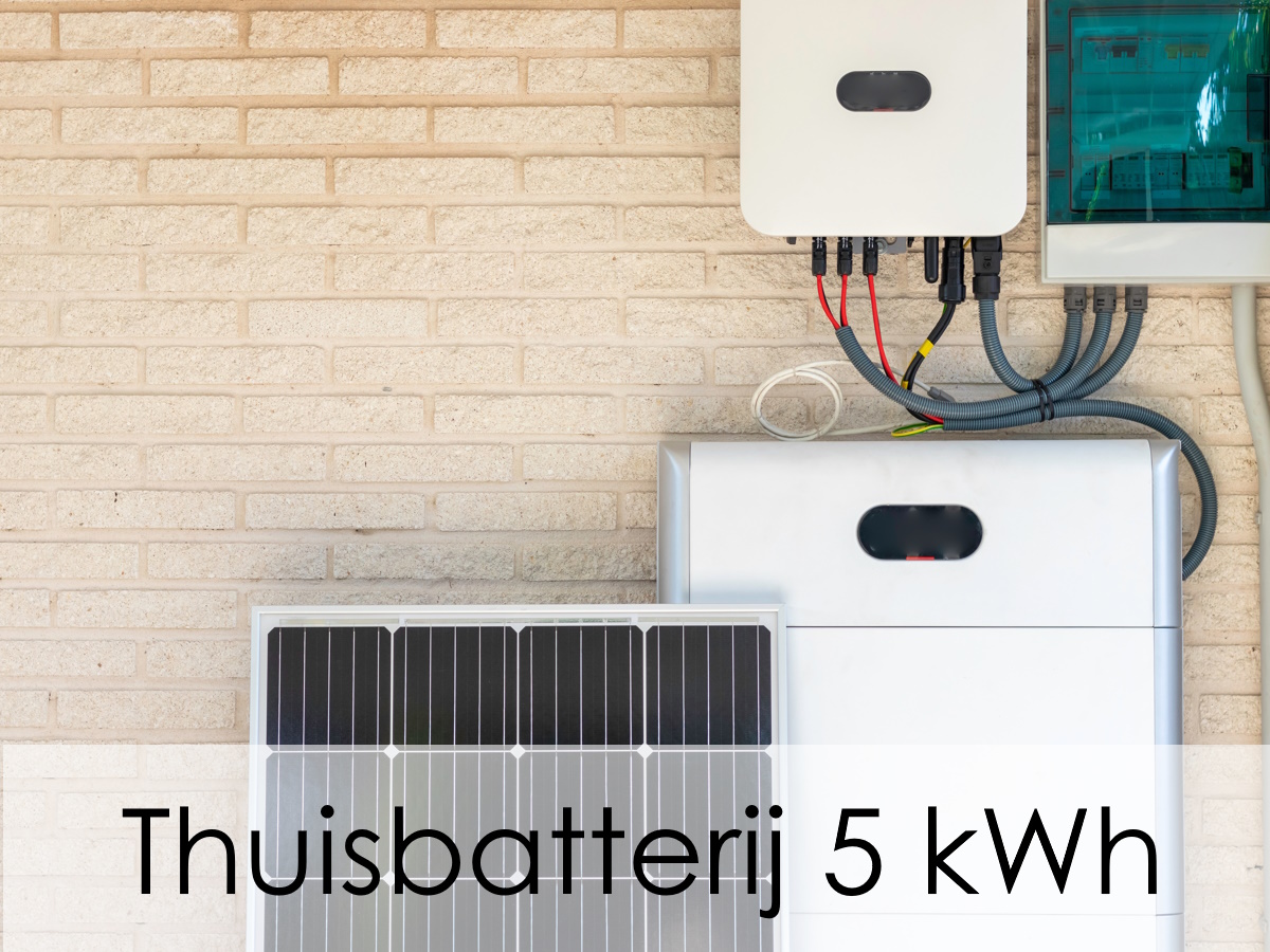 thuisbatterij capaciteit 5 kwh