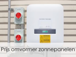 Zegenen ik heb het gevonden Kelder Prijs omvormer zonnepanelen | Belangrijk onderdeel - 2023