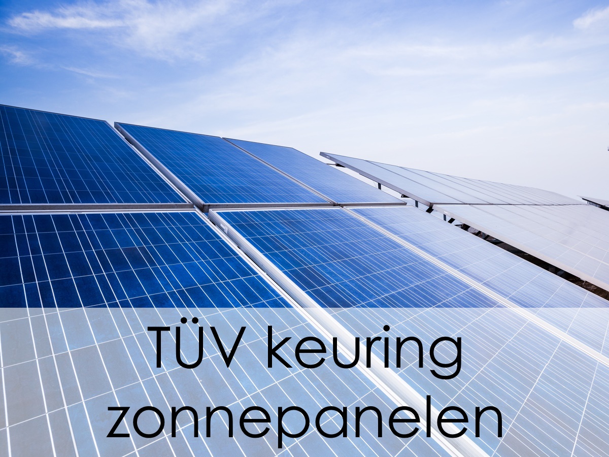 TUV gekeurde zonnepanelen