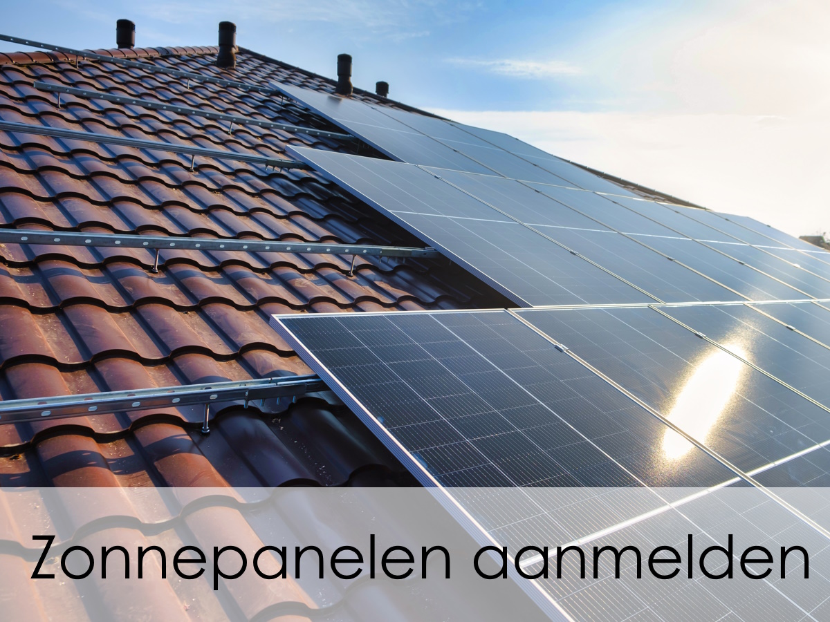 zonnepanelen aanmelden