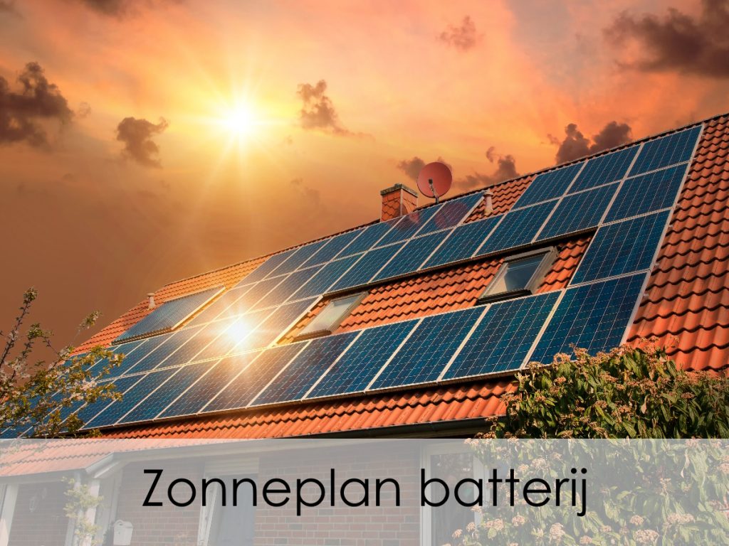 Zonneplan batterij Overtollige energie opslaan 2024